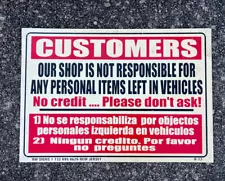 Auto Car Mechanic Sign- Shop Not Responsible For Items Left in Vehicles 20 x 14”