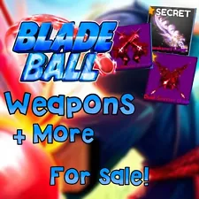 Blade Ball Weapons $0.99!! ~ Price Drop SALE!! ~ Cheapest on eBay ~ ⚡DELIVERY! ~