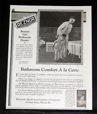 1922 OLD MAGAZINE PRINT AD, REZNOR GAS BATHROOM HEATER, FOR COMFORT A LA CARTE!