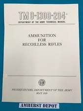 Ammunition for 106 Recoilless Rifles TM 9-1300-204 Army Technical Manual