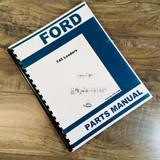 Ford 745 Loaders Parts Manual for 445A 545 545A 2500 2800 3500 & 4500 Tractor