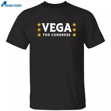 HOT SALE!! Vega For Congress Shirt Unisex T-Shirt