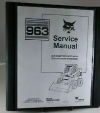 Bobcat 963 Skid Steer Loader Service Manual