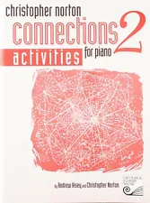 Christopher Norton Connections for Piano Activities BOOK 2 BRAND NEW ON SALE