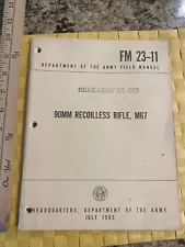 FM 23-11 90mm Recoilless Rifle, M67 July 1965 With change notices C2 & C3