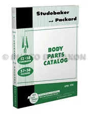 Studebaker Body Parts Book 1953 1954 1955 1956 1957 1958 Part Catalog (For: 1958 Studebaker Scotsman)