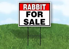 RABBIT FOR SALE RED BLACK 18 in x 24 in Yard Sign Road Sign with Stand