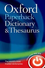 Oxford Paperback Dictionary & Thesaurus (Dictionary/Thesaurus) by Oxford Diction