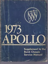 1973 BUICK APOLLO SUPPLEMENT CHASSIS SERVICE MANUAL