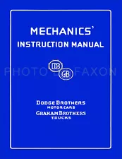 Graham Brothers Truck Repair Shop Manual 1922 1923 1924 1925 1926 1927