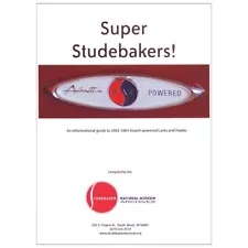 Studebaker Monograph | "Super Studebakers: 1963-64 Avanti Powered Larks & Hawks"