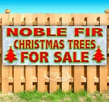 NOBLE FIR FOR SALE Advertising Vinyl Banner Flag Sign Many Sizes CHRISTMAS