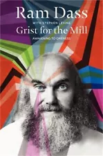 Grist for the Mill: Awakening to Oneness (Paperback or Softback)