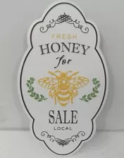 Farmhouse Primitive Fresh Honey For Sale SIGN Metal Wall Hanging 16” X 9” NEW