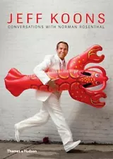 Jeff Koons: Conversations with Norman Rosenthal (Hardcover)