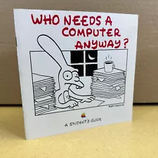 Who Needs A Computer?Student’s Guide by Matt Groening (Simpsons) Apple Macintosh