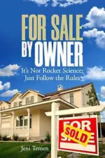 For Sale by Owner: It’s not rocket science; just follow the rules.