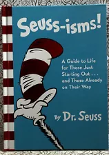 ð Seuss-isms! A Guide to Life for Those Just Starting Out.. By Dr. Seuss