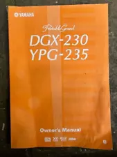 Original Yamaha Portable Grand Keyboard DGX-230 YPG-235 Manual 118 pages