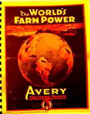 Avery Tractors Sales and Information Manual Tractors-Cultivators-Threshers-Truck