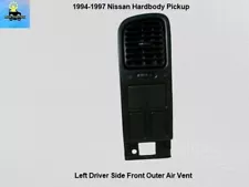 New Listing6876175P00 94 to 97 Nissan Pickup Hard Body Hardbody Left Outer Dash AC Air Vent