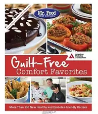 Guilt-Free Comfort Favorites By Mr. Food Test Kitchen diabetes-friendly Cookbook