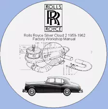 Rolls Royce Silver Cloud 2 1959-1962 Factory Workshop Manual