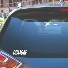 DILLIGAF Do I Look Like I Give a F*ck funny joke Car Sticker 200mm x 70mm