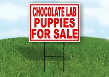 Chocolate Lab PUPPIES FOR SALE RED Yard Sign Road with Stand LAWN SIGN