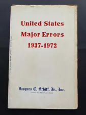 UNITES STATES MAJOR ERRORS 1937-1972 Public Auction, 1973, J. C. Schiff, 46pgs