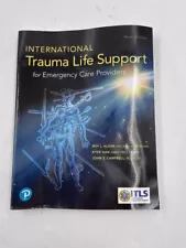 INTERNATIONAL TRAUMA LIFE SUPPORT FOR EMERGENCY CARE PROVIDERS ITLS 9TH EDITION