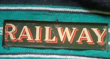 Original antique railroad sign