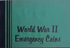 Lot Of 1 New World War II Emergency Coins Meghrig Silver Nickel Steel Cent Album