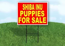 Shiba Inu PUPPIES FOR SALE YELLOW RED Yard Sign Road with Stand LAWN SIGN