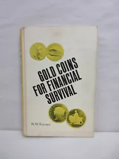 Gold Coins for Financial Survival by W.W. Turner Publications 1971 Hardcover