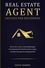 David Harris Real Estate Agent Success for Beginners (Paperback)