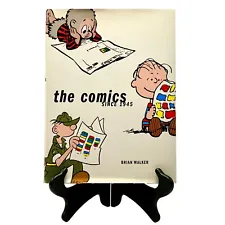 The Comics: Since 1945 by Brian Walker First Edition 1st Print Coffee Table Book