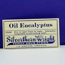 Drug store pharmacy ephemera label advertising Silverthorn Wright eucalyptus OR