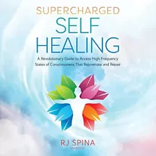 ð½ Audio Book Supercharged Self-Healing by RJ Spina