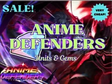 Roblox | Anime Defenders | Units & Gems ~ Cheapest!