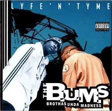 The Bums Brothas Unda Madness Lyfe N Tyme 1995 Priority Records Audio CD SEALED