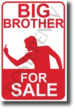 Big Brother For Sale - NEW Humor POSTER