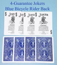 4 - Blue Bicycle Guarantee Jokers - Extra Cards for Magic or Other Use