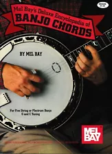 Mel Bay's Deluxe Encyclopedia of BANJO CHORDS, for Five String or Plectrum Banjo