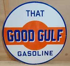 Good Gulf Gasoline Porcelain Enamel Metal Sign 30 x 30 Inches 1 side