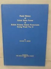 Postal History of U.S Forces in British Solomon Islands Protectorate During WWII