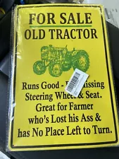 For Sale Old Tractor Funny Tin Sign US Made Novelty Garage Shop Bar Wall Decor