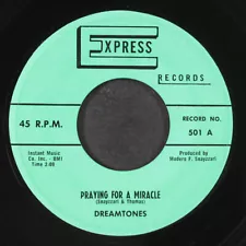 DREAMTONES: praying for a miracle / jelly bean EXPRESS 7" Single 45 RPM