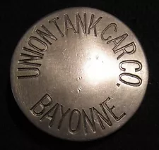 RARE VINTAGE ANTIQUE? UNION TANK CAR CO BADGE - BAYONNE NJ - Railroad Railway