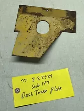 Cub cadet 147 Tractor Dash tower Panel Plate